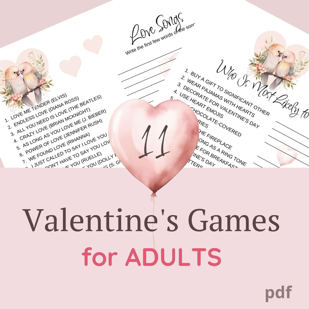 11 Valentine's games for adults. A cute lovebirds design. Games such as love songs and who is most likely to.