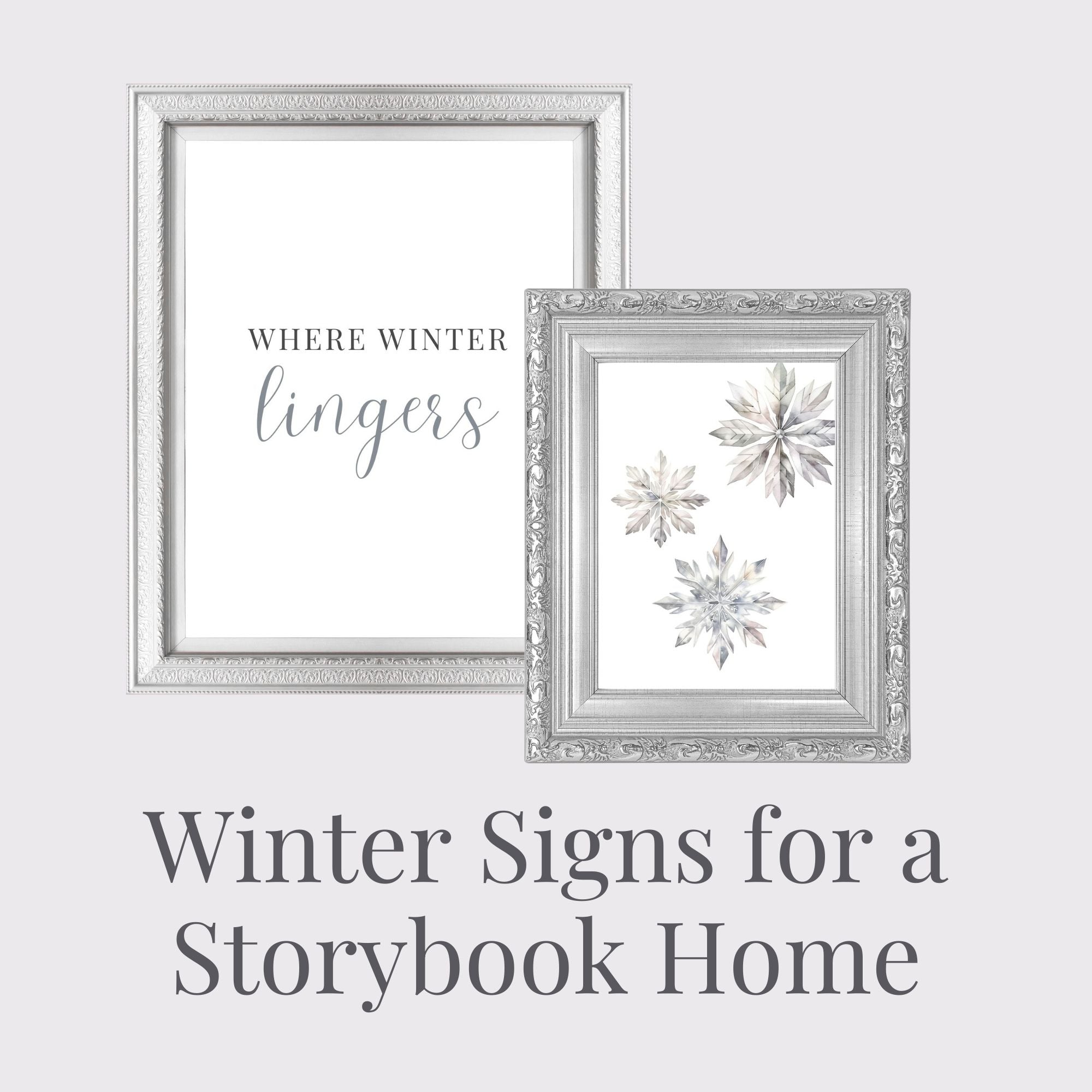 Winter Storybook Signs in Silver | Seasonal Home Prints – Relaxed Hostess