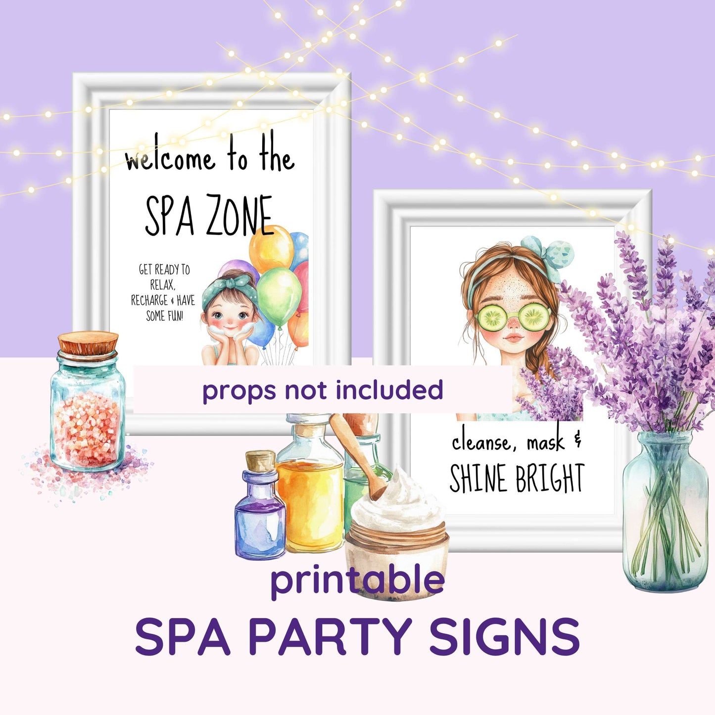 Printable spa party signs: welcome to the spa zone. Cleanse, mask and shine bright.