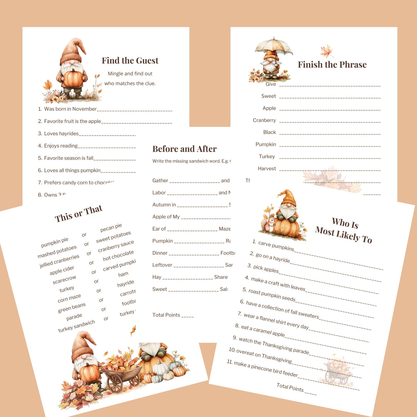 
                  
                    Set of Thanksgiving-themed games with autumn gnome designs: find the guest, finish the phrase, this or that before and after, who is most likely to.
                  
                