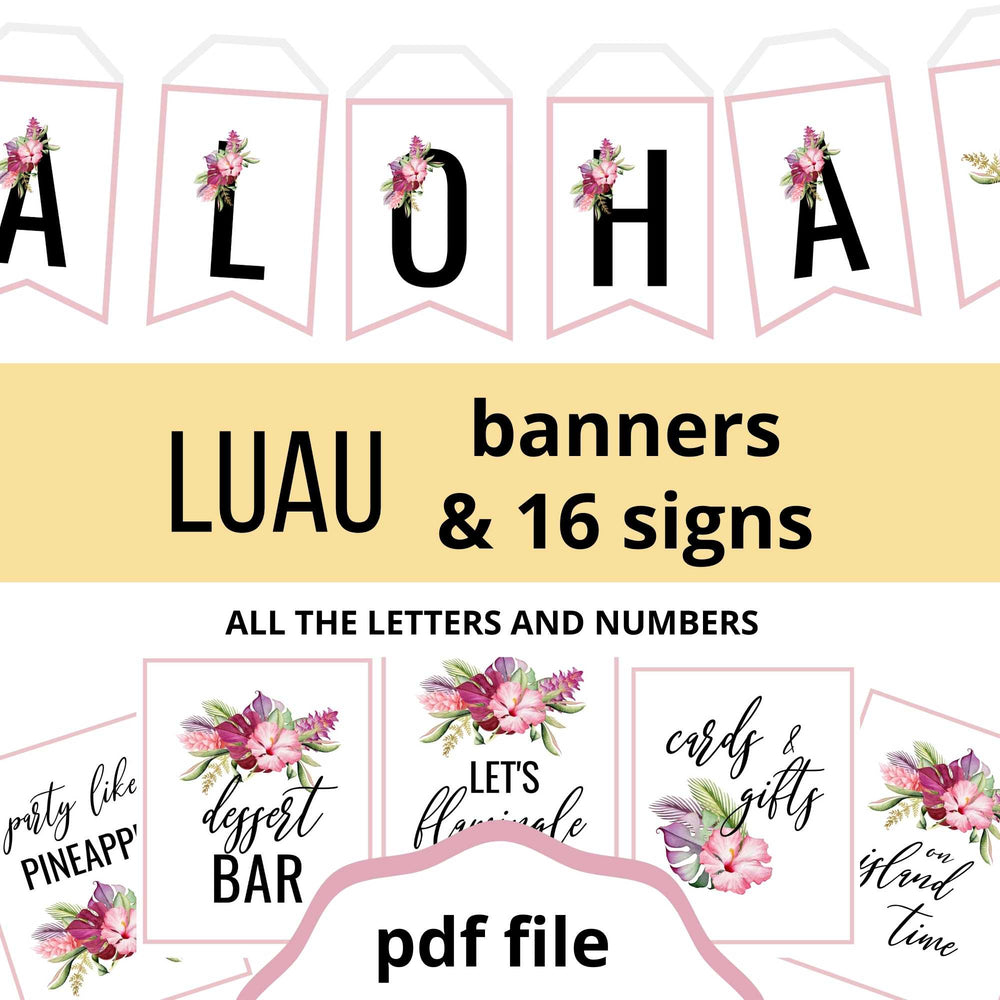 44 luau banner flags and 16 luau party signs in lovely pink and purple theme. Includes all the letter and numbers decorated with pink hibiscus and greenery. The signs include: party like a pineapple, dessert bar, let'sflamingle, cards & gifts, on island time, etc.