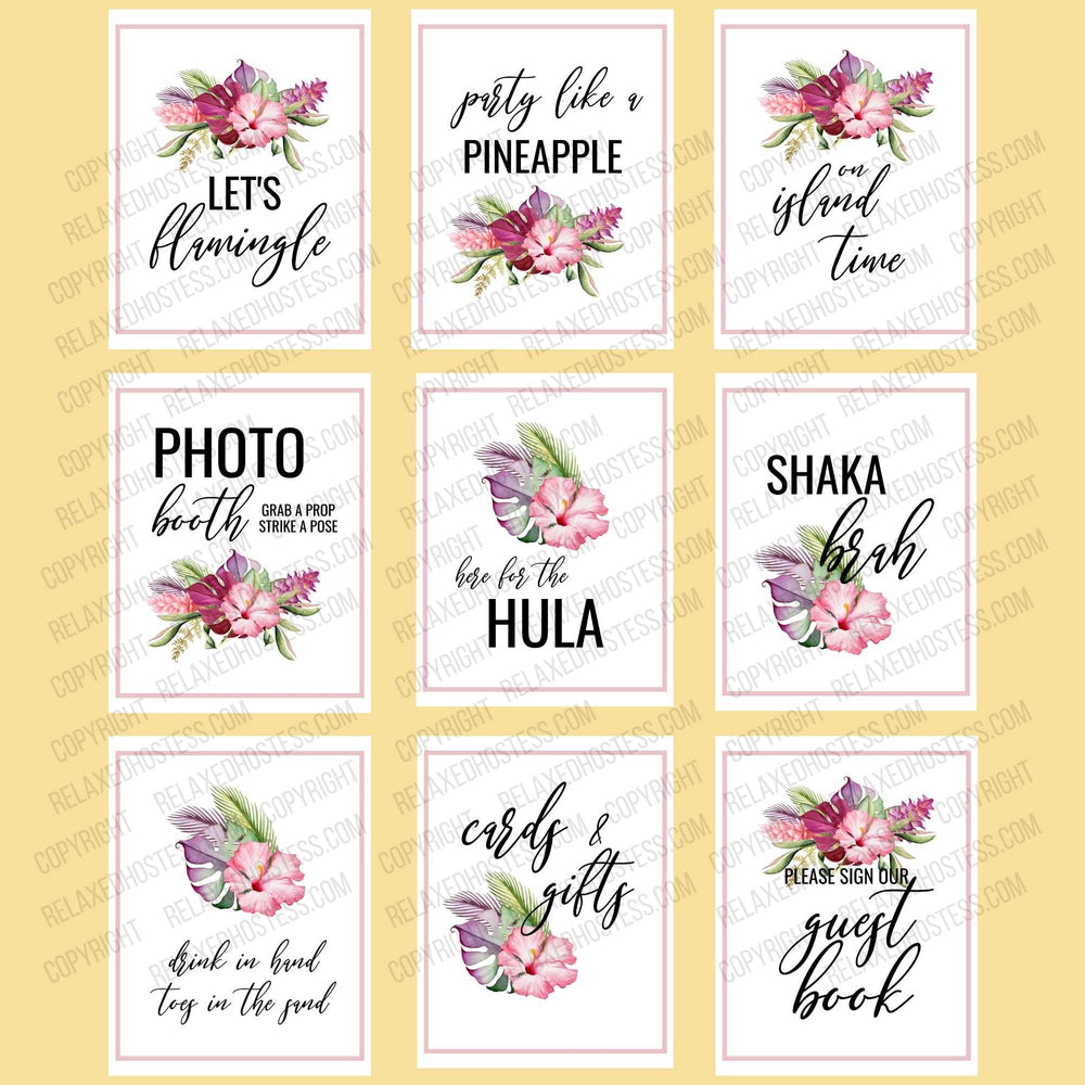 
                  
                    Luau party signs printable: pink hibiscus surrounded by purple leaves, ginger flowers and greenery. Signs: let's flamingle, party like a pineapple, on island time, photo booth, here for the hula, shaka brah, drink in hand toes in the sand, cards and gifts, please sign our guest book.
                  
                
